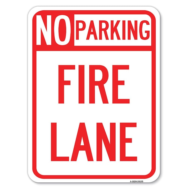 Delaware No Parking Fire Lane Heavy-Gauge Aluminum Rust Proof Parking Sign, 18" x 24", A-1824-24195
